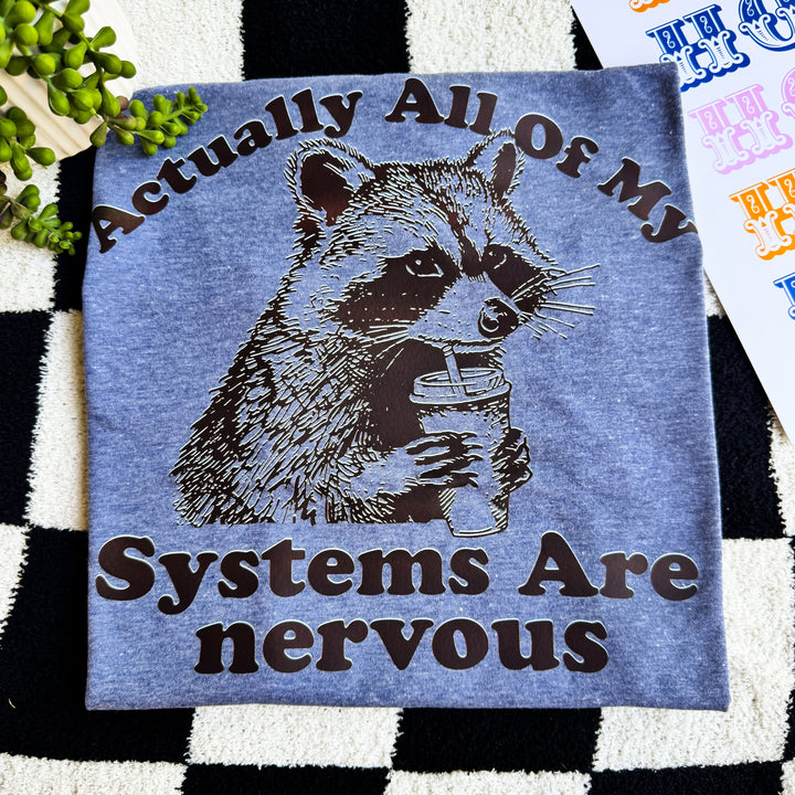 Systems Are Nervous Graphic Tee