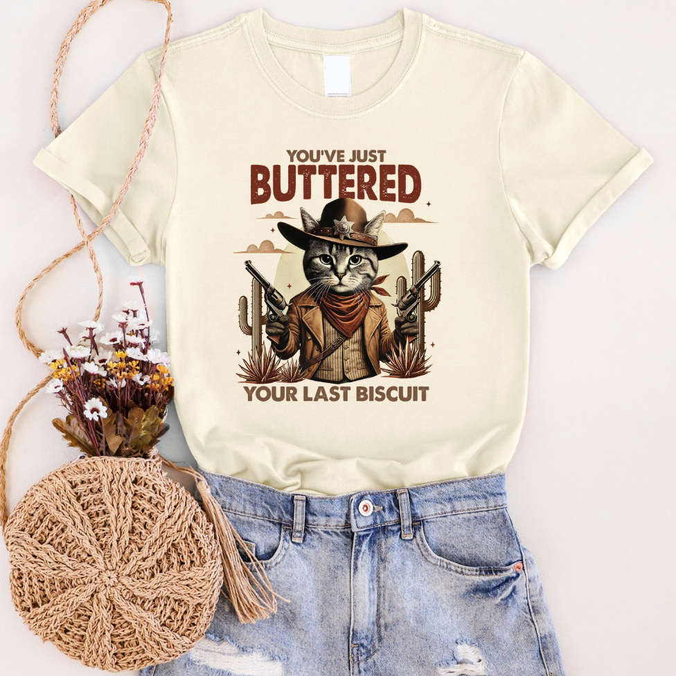 Buttered Your Last Biscuit Graphic Tee