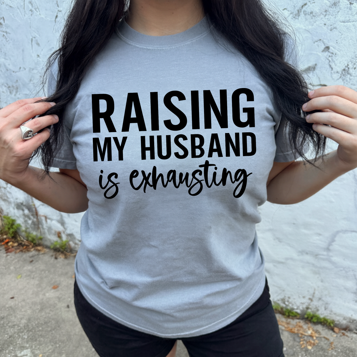 Raising My Husband Graphic Tee