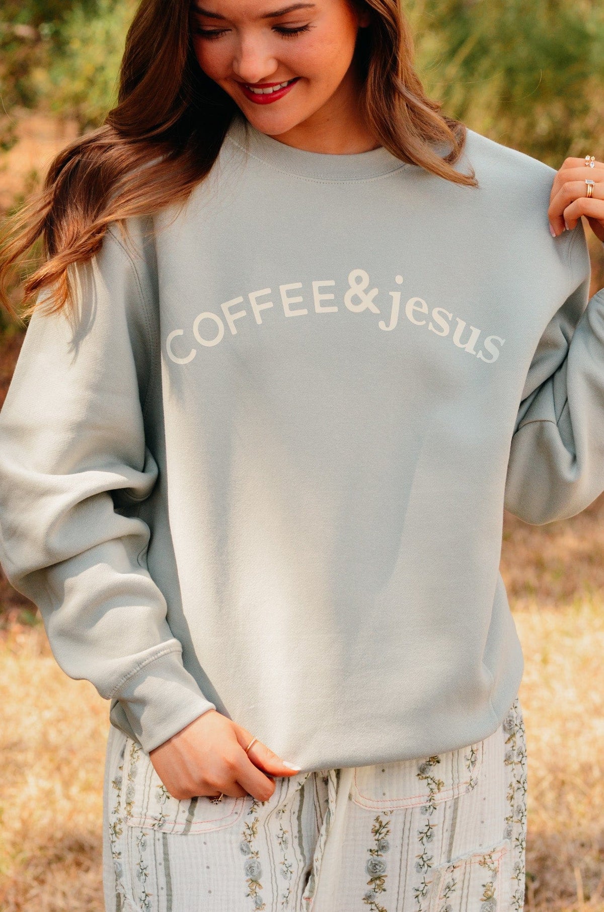 Coffee & Jesus Sweatshirt