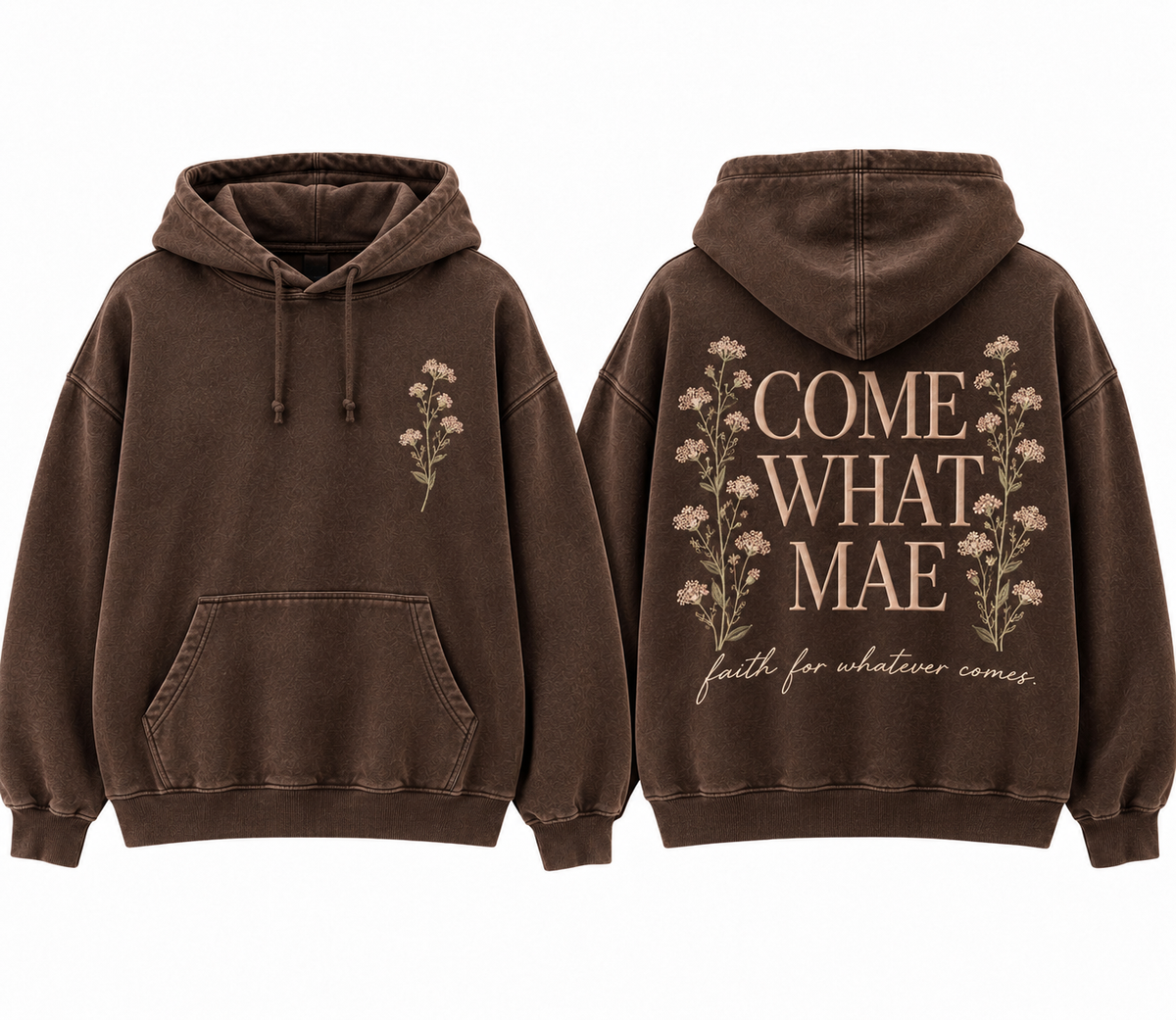 The Original Come What Mae Hoodie