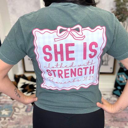 She Is Clothed In Strength Tee
