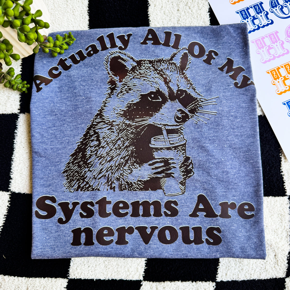Systems Are Nervous Graphic Tee