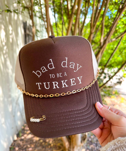 Bad Day To Be A Turkey Brown Front & Tan Back Trucker