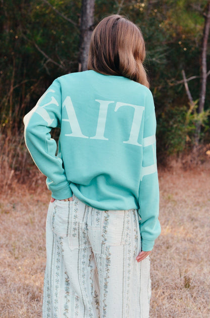 Faith Teal Sweatshirt