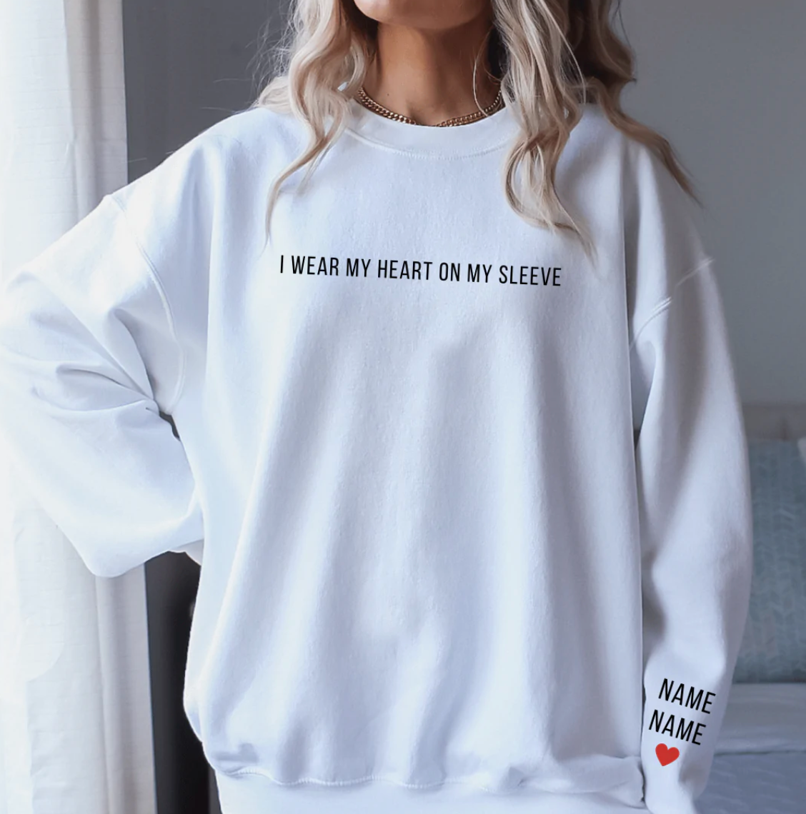 Heart on My Sleeve Made to Order Personalized Sweatshirt